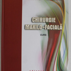 CHIRURGIE MAXILO - FACIALA , CURS de NICOLAE GANUTA si ALEXANDRU BUCUR , 2008