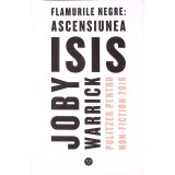 FLAMURILE NEGRE. ASCENSIUNEA ISIS-JOBY WARRICK-269031