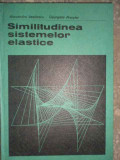 Similitudinea Sistemelor Elastice - Al. Vasilescu G. Praisler ,274504