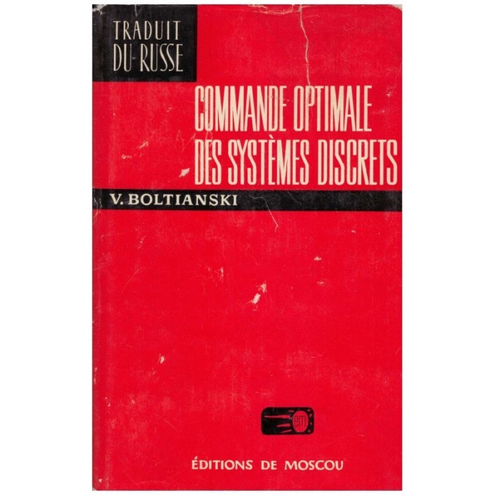 V. Boltianski - Commande optimale des systemes discrets - 130758