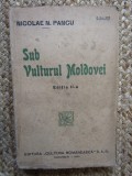 SUB VULTURUL MOLDOVEI NICOLAE PANCU