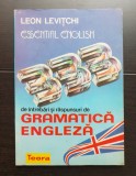 333 de &icirc;ntrebări și răspunsuri de gramatică engleză. Essential English - Leon Levițchi