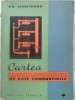 Cartea Instalatorului de Gaze Combustibile - Gh. Munteanu, Editura Tehnica 1964, Limba Romana, Stare Buna