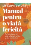 Manual pentru o viata fericita