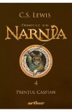 Cronicile din Narnia Vol.4: Printul Caspian - C. S. Lewis, C.S. Lewis