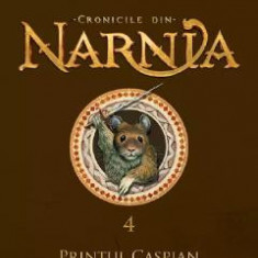 Cronicile din Narnia Vol.4: Printul Caspian - C. S. Lewis