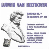 Ludwig van Beethoven - Orchestra Simfonică A Radioteleviziunii Rom&acirc;ne și Corul Radioteleviziunii Rom&acirc;ne , Dirijor: Iosif Conta - Simfonia Nr. 9 &Icirc;n Re