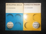 L.G. Alexander Developing Skills in English: Fluency Vol. 1+2, Longman, 1967