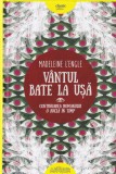 Madeleine Lengle - Vantul bate la usa