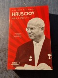 Hrusciov omul si epoca sa William Taubman