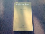 REFLEXION FAITE - W.R. BION (CARTE IN LIMBA FRANCEZA)