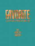 Favorite: Recipes to Inspire the Home Chef
