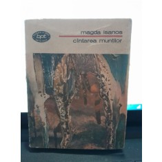 Cantarea muntilor - Magda Isanos