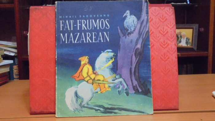 MIHAIL SADOVEANU - FAT FRUMOS MAZAREAN - 10 POVESTI CU DESENE COLOR - 69 PAG. -