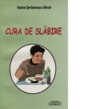 Cura de slabire - metabolism, retete - Ileana Serbanescu-Berar