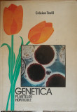 Genetica plantelor horticole - Crăciun Teofil - Ceres, 1981