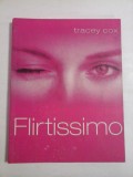 FLIRTISSIMO - Tracy Cox