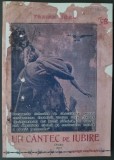 Cumpara ieftin TRAIAN DORZ - UN CANTEC DE IUBIRE: NUMAI PENTRU PACATOSI (POEZII RELIGIOASE)[REPRODUCERE IN FACSIMIL A VOLUMULUI TIPARIT IN 1947 SI CONFISCAT IN 1959]