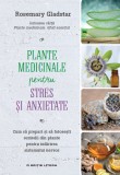 Cumpara ieftin Plante medicinale pentru stres și anxietate