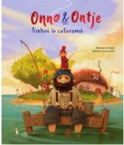 Onno &amp; Ontje. Prieteni la catarama/Thomas Springer, Matthias Derenbach