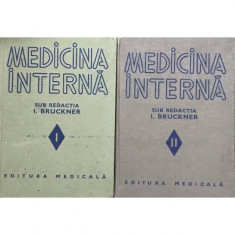 I. Bruckner - Medicina internă - 2 vol. (editia 1980)