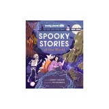 Lonely Planet Kids Spooky Stories of the World 1