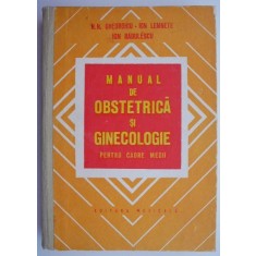 Manual de obstetrica si ginecologie pentru cadre medii &ndash; N. N. Gheorghiu