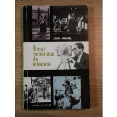 Filmul Romanesc De Altadata/ Jean Mihail