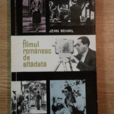 Filmul Romanesc De Altadata/ Jean Mihail