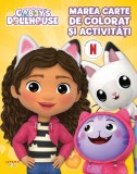 Gabby&amp;#039;s Dollhouse. Marea carte de colorat si activitati