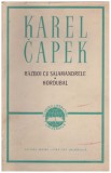 Karel Capek - Razboi cu salamandrele - Hordubal - 120919