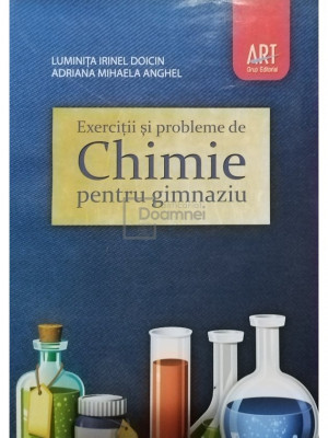 Luminița Irinel Doicin - Exerciții și probleme de chimie pentru gimnaziu foto