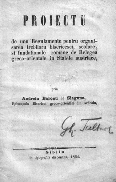 Andrei Șaguna, PROIECT DE REGULAMENT ... BISERICEASCĂ, ȘCOLARĂ  Sibiu, 1864