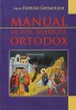 Manual Tipic Bisericesc Ortodox Preot Florian Geomolean - Ghid Slujbe si Ritualuri