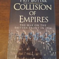 Collision of Empires - The War on the Eastern Front in 1914