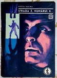 Strada Z, numarul 4 ... Mircea Radina . Clubul Temerarilor 25