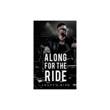 Along for the Ride: A Dark Hitchhiker Romance