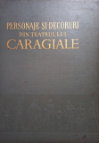 W. Siegfried - Personaje si decoruri din teatrul lui Caragiale (1956)