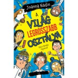 A vil&aacute;g legrosszabb oszt&aacute;lya - Joanna Nadin