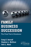 Family Business Succession: The Final Test of Greatness