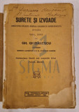 Gh. Ghibanescu - SURETE si IZVOADE ( Dracenii, Rasesti, Leuseni si Ghermanesti - Falciu ), vol. XVII 1927