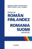 Dictionar rom&acirc;n-finlandez. Romania-suomi sanakirja - Hardcover - Lauri Lindgren, Matti Koskelo - Polirom