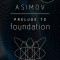 Prelude to Foundation