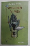 POVESTI SCRISE IN PALMA de CORINA OZON , 2022