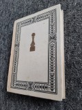 Constantin Stefaniu - Sah. Cartea de aur (ed. Sport-Turism, 1982) - fara supracoperta