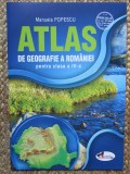 Atlas de geografie a Romaniei clasa a IV-a | Manuela Popescu, Aramis