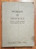 Probleme de matematica date la concursurile si examenele din 1984 Maftei
