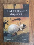 Despre vis - Sigmund Freud / R4P3F, Alta editura