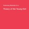 Preliminary Materials for a Theory of the Young-Girl