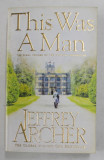 THIS WAS A MAN by JEFFREY ARCHER , 2017